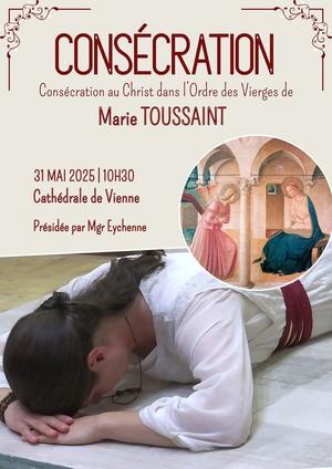Consécration au Christ dans l'Ordre des vierges de Marie Toussaint